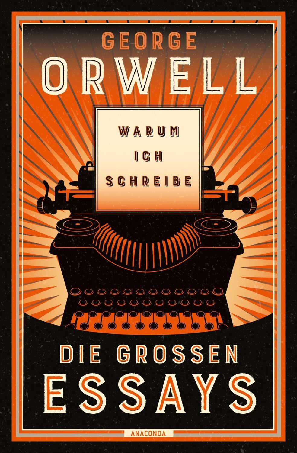 Cover: 9783730611630 | Warum ich schreibe. Die großen Essays | George Orwell | Buch | 256 S.