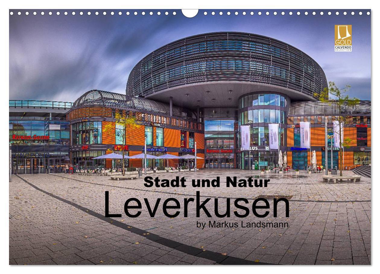 Cover: 9783383362927 | Leverkusen - Stadt und Natur (Wandkalender 2024 DIN A3 quer),...