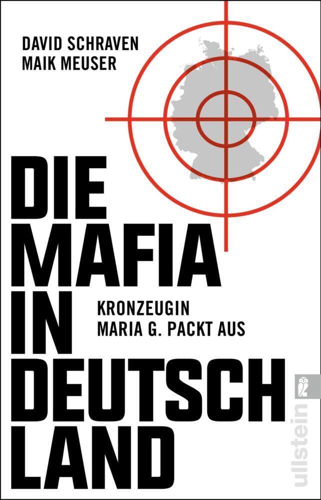 Cover: 9783548377605 | Die Mafia in Deutschland | Kronzeugin Maria G. packt aus | Taschenbuch