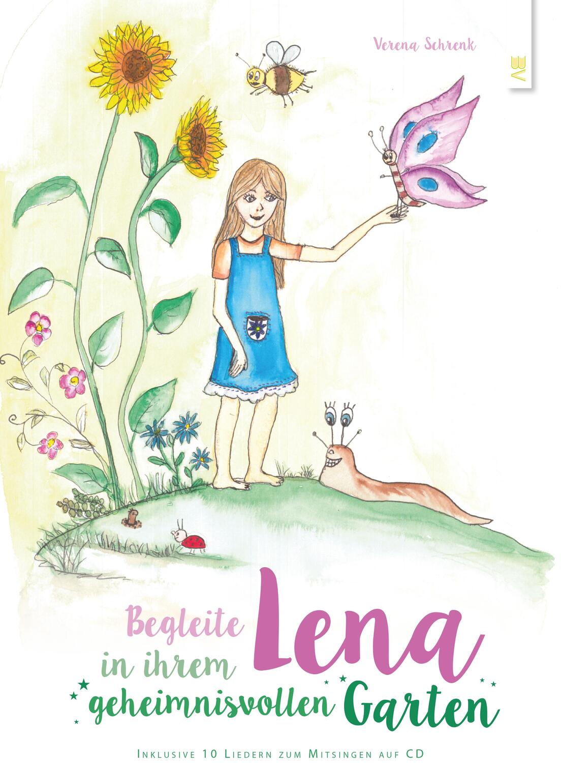 Cover: 9783955511890 | Begleite Lena in ihrem geheimnisvollen Garten | Verena Schrenk | Buch
