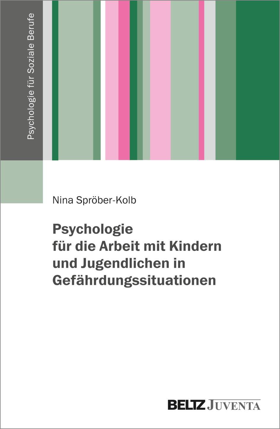 Cover: 9783779961628 | Psychologie für die Arbeit mit Kindern und Jugendlichen in...