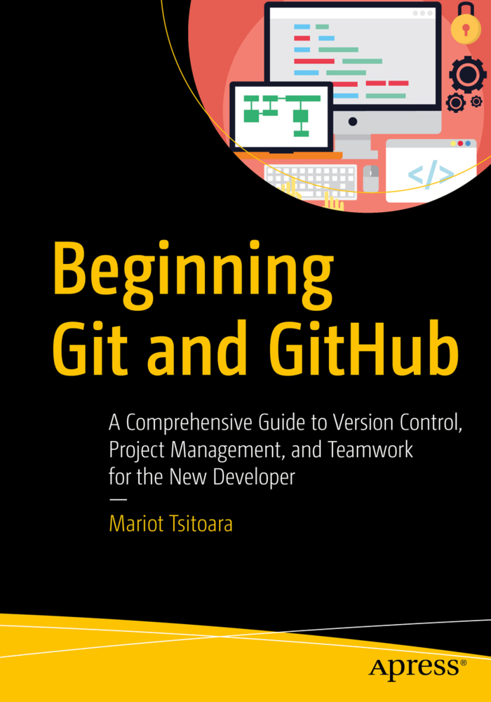 Cover: 9781484253120 | Beginning Git and GitHub | Mariot Tsitoara | Taschenbuch | Englisch
