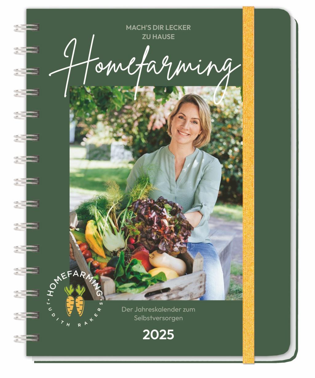 Cover: 9783756407422 | Judith Rakers Spiral-Kalenderbuch A5 2025 - Homefarming | Rakers
