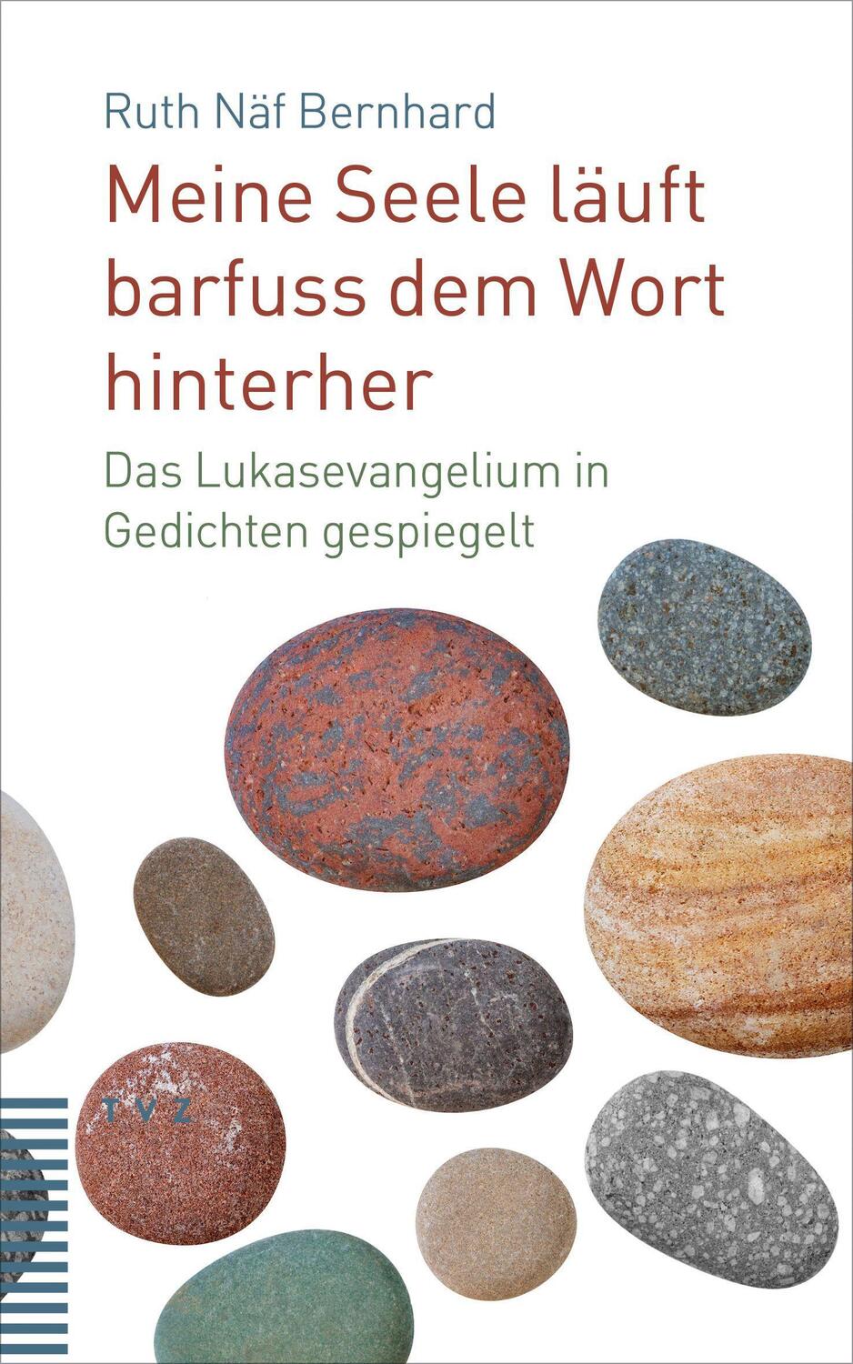 Cover: 9783290184964 | Meine Seele läuft barfuss dem Wort hinterher | Ruth Näf Bernhard