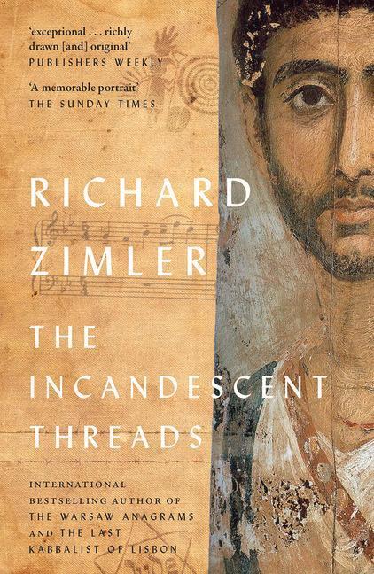 Cover: 9781914595332 | The Incandescent Threads | Richard Zimler | Taschenbuch | Englisch