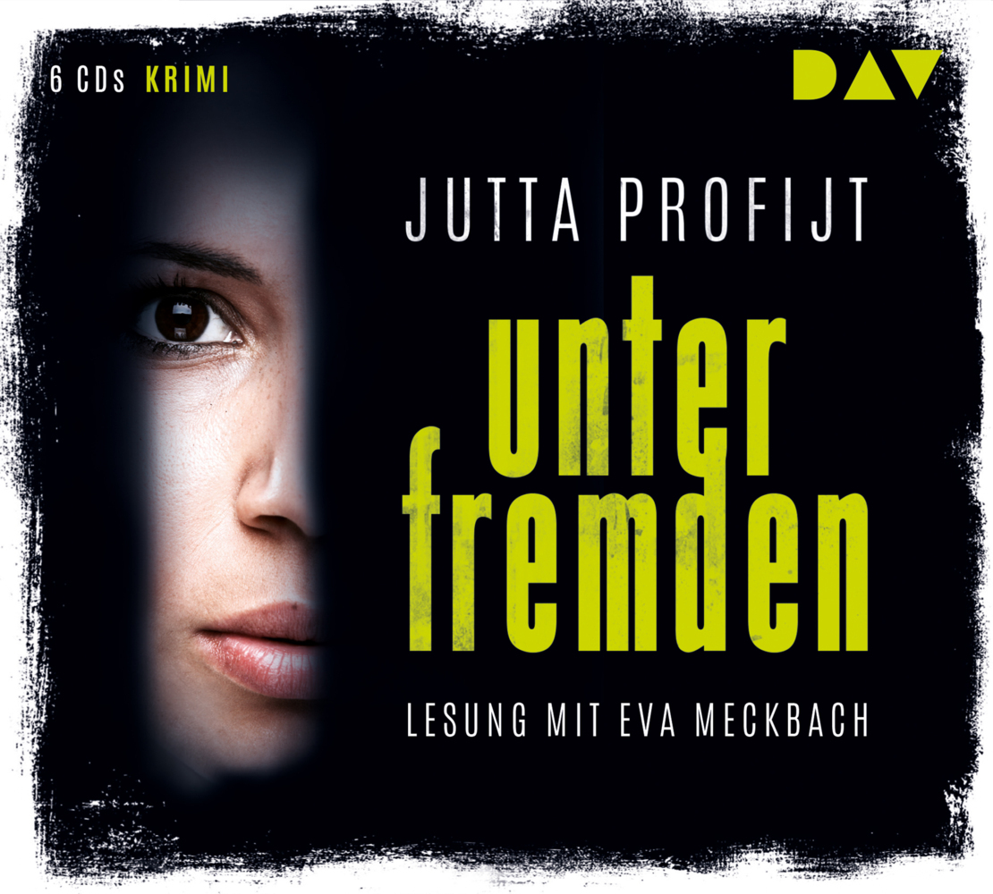 Cover: 9783742401960 | Unter Fremden, 6 Audio-CDs | Lesung mit Eva Meckbach (6 CDs), Lesung