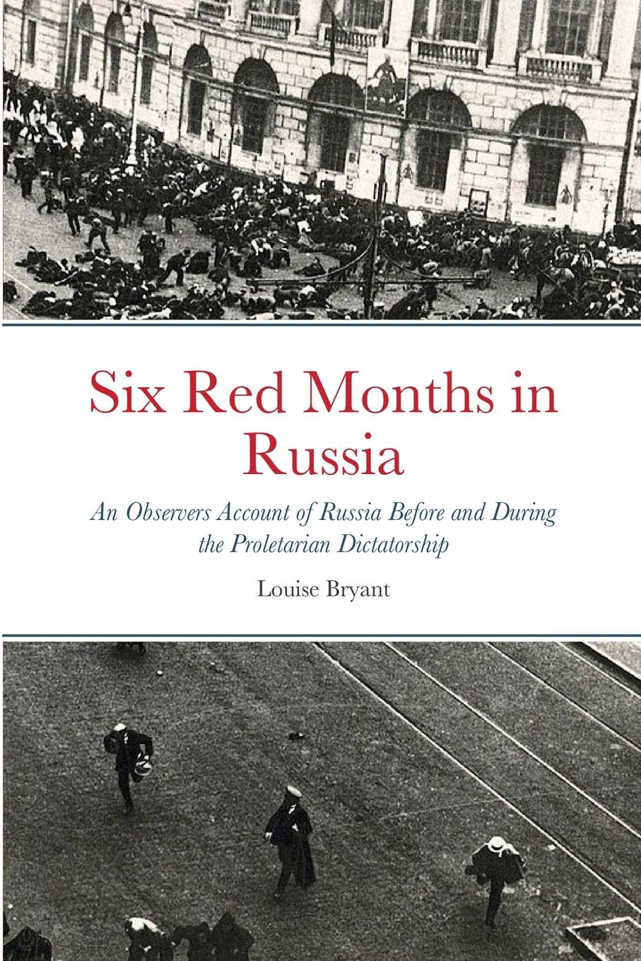 Cover: 9781304879707 | Six Red Months in Russia | Louise Bryant | Taschenbuch | Englisch