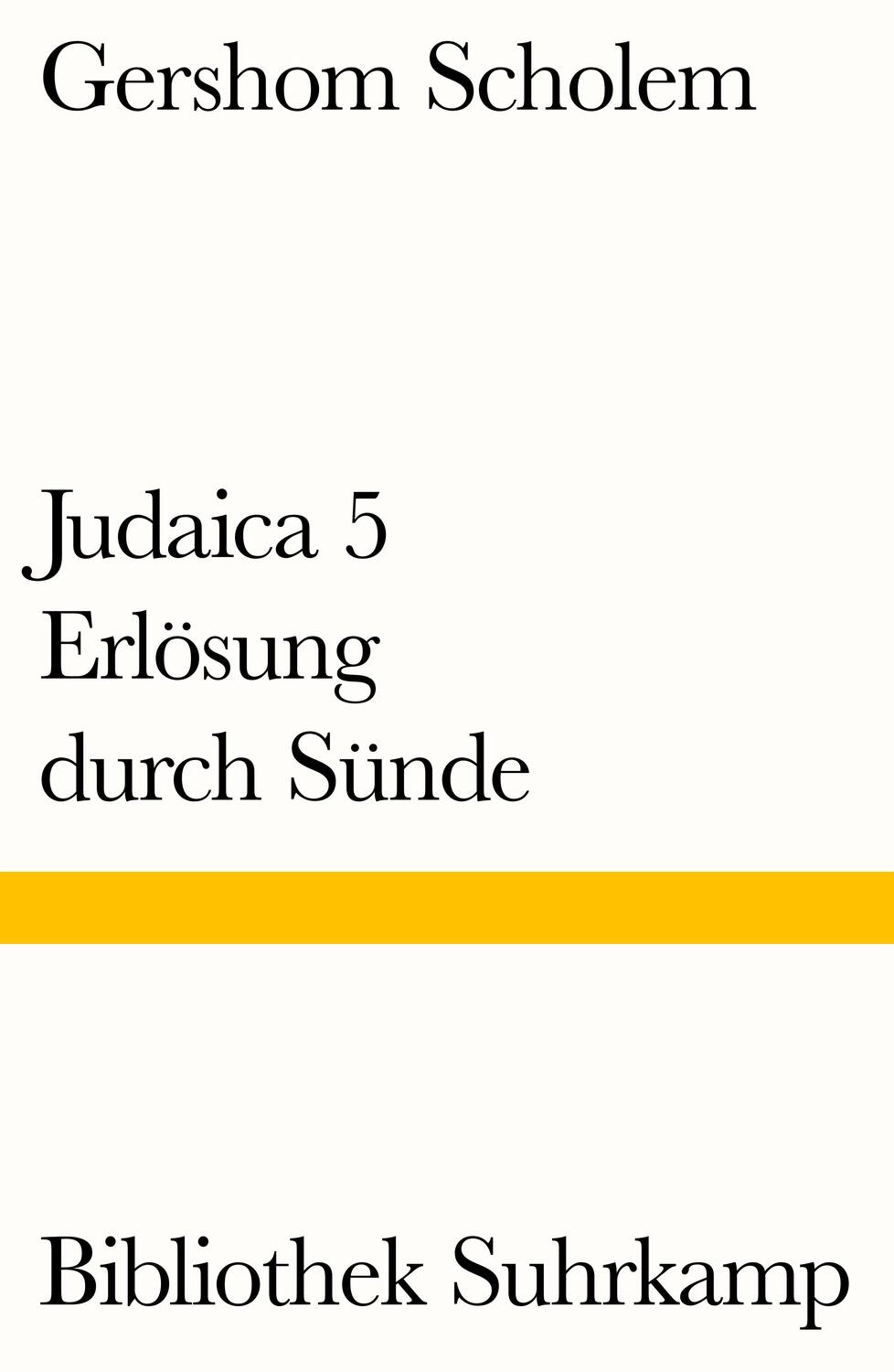 Cover: 9783518240649 | Judaica V | Erlösung durch Sünde | Gershom Scholem | Taschenbuch