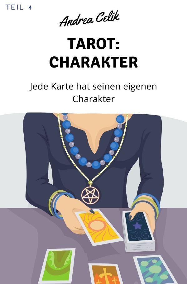 Cover: 9783753136769 | Tarot: Charaktere | Jede Karte hat seinen eigenen Charakter | Celik