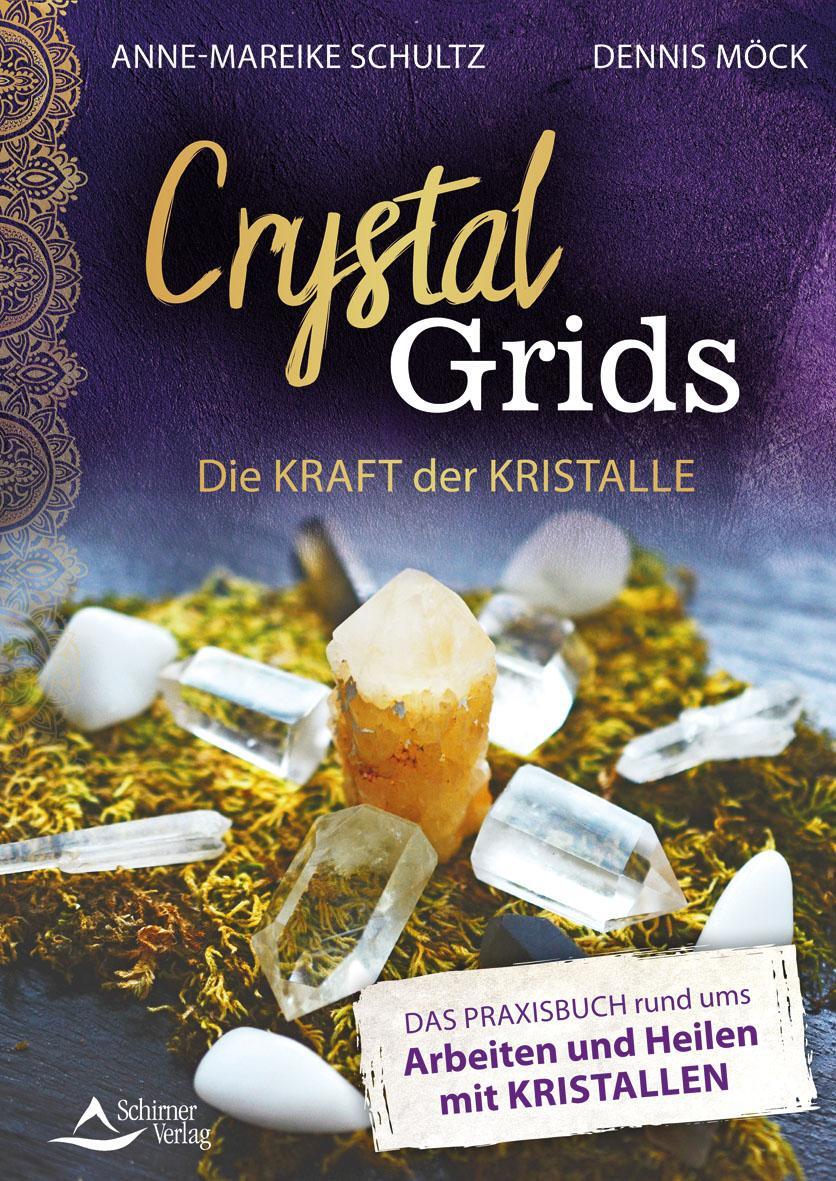 Cover: 9783843415026 | Crystal Grids - Die Kraft der Kristalle | Dennis Möck (u. a.) | Buch