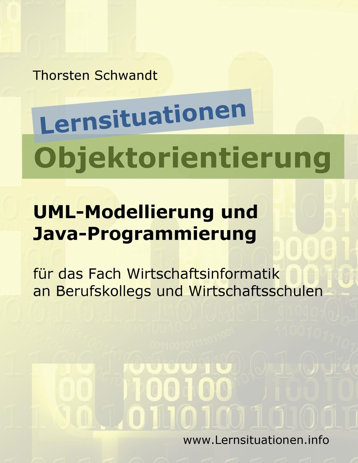 Cover: 9783739231815 | Lernsituationen Objektorientierung | Thorsten Schwandt | Taschenbuch