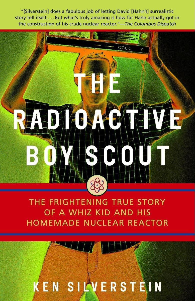 Cover: 9780812966602 | The Radioactive Boy Scout | Ken Silverstein | Taschenbuch | Englisch
