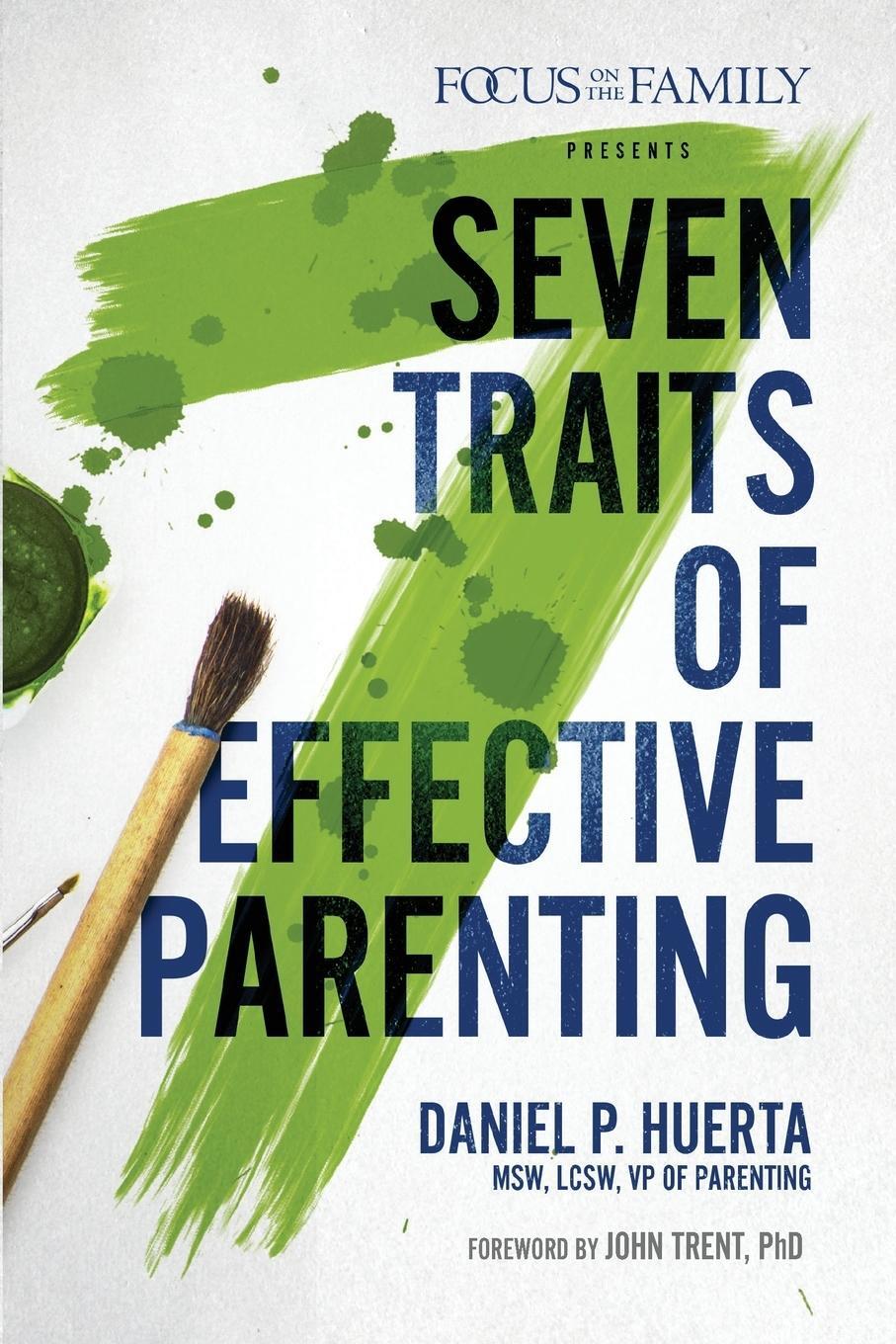 Cover: 9781589979789 | 7 Traits of Effective Parenting | Danny Huerta | Taschenbuch | 2020
