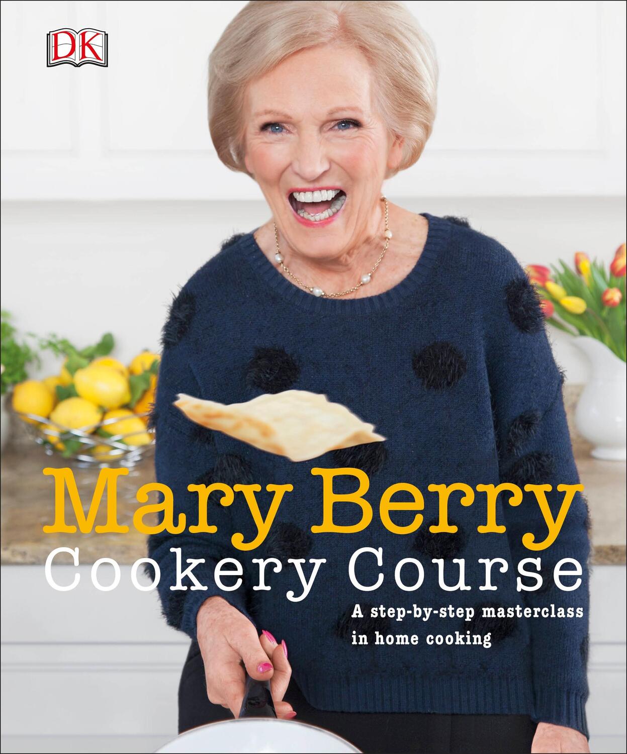 Cover: 9780241206881 | Mary Berry Cookery Course | A Step-by-Step Masterclass in Home Cooking
