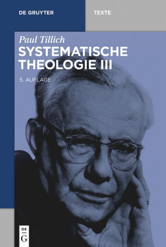 Cover: 9783110536898 | Systematische Theologie III | Paul Tillich | Taschenbuch | XII | 2017
