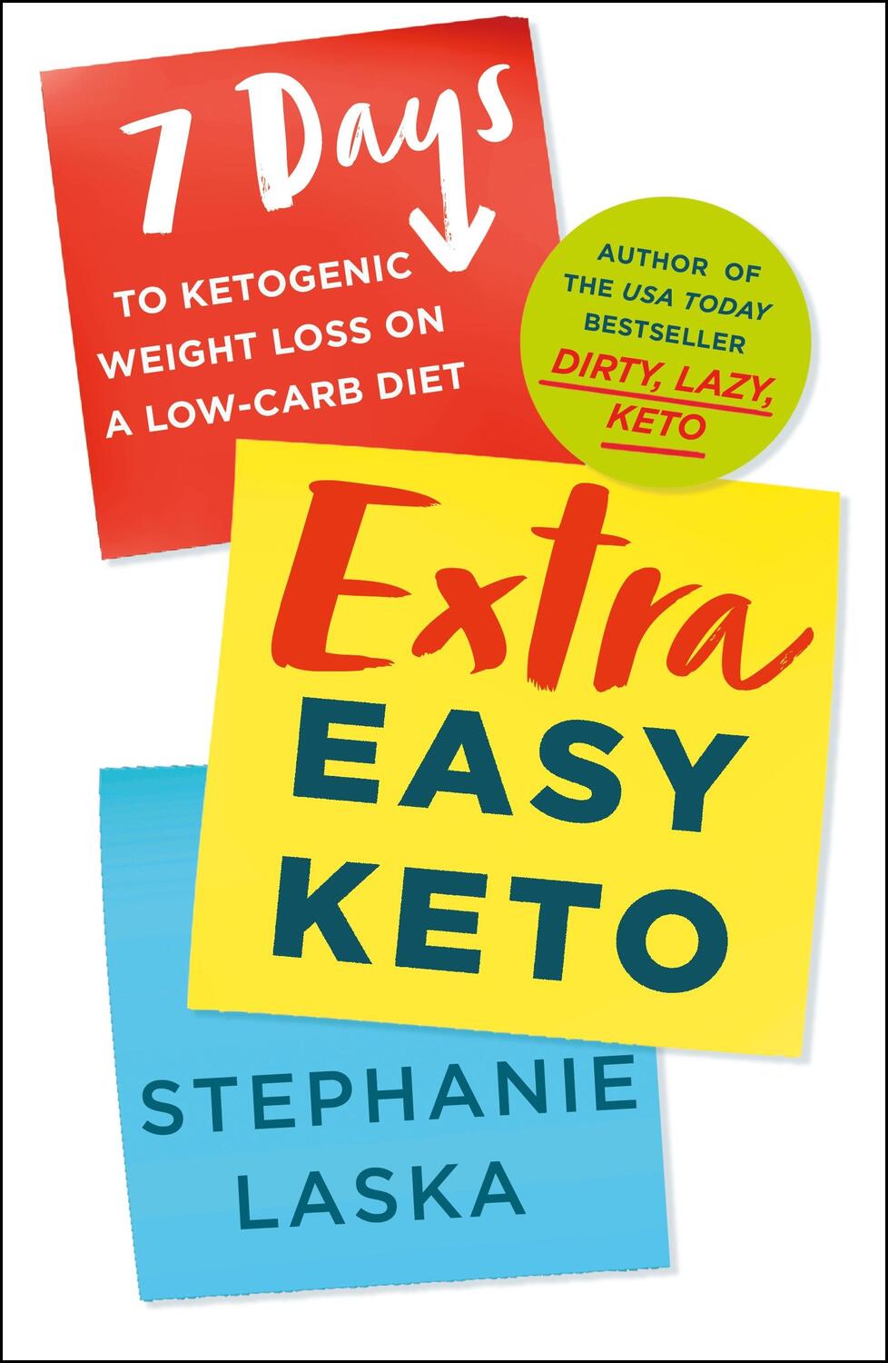 Cover: 9781250861696 | Extra Easy Keto | 7 Days to Ketogenic Weight Loss on a Low-Carb Diet