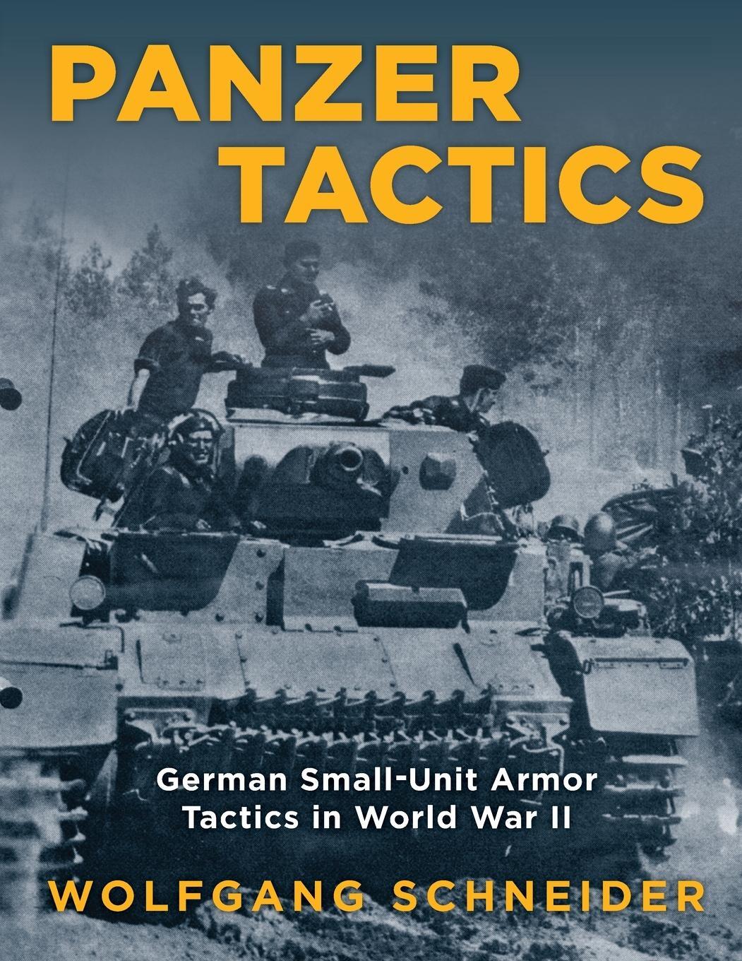 Cover: 9780811739306 | Panzer Tactics | German Small-Unit Armor Tactics in World War II