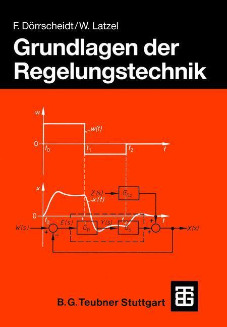 Cover: 9783519164210 | Grundlagen der Regelungstechnik | Frank Dörrscheidt (u. a.) | Buch