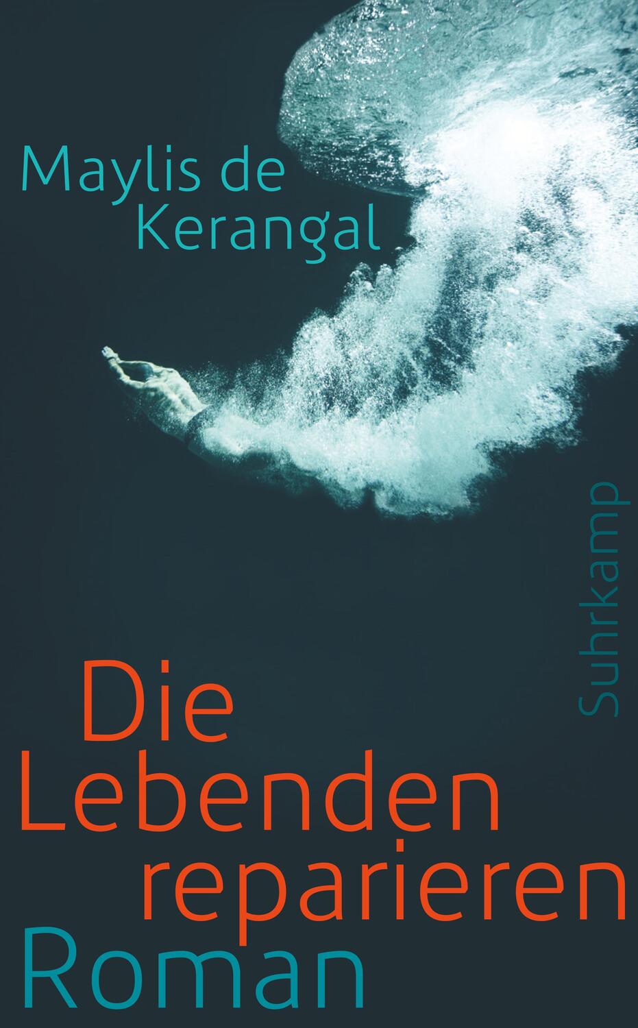 Cover: 9783518466889 | Die Lebenden reparieren | Maylis de Kerangal | Taschenbuch | Deutsch