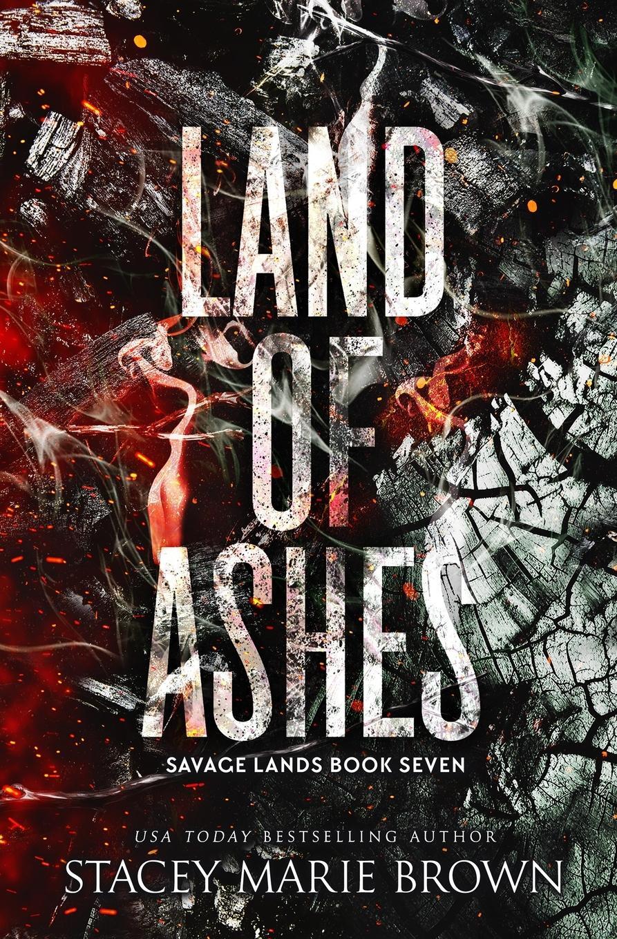 Cover: 9781956600698 | Land of Ashes | Stacey Marie Brown | Taschenbuch | Paperback | 2024