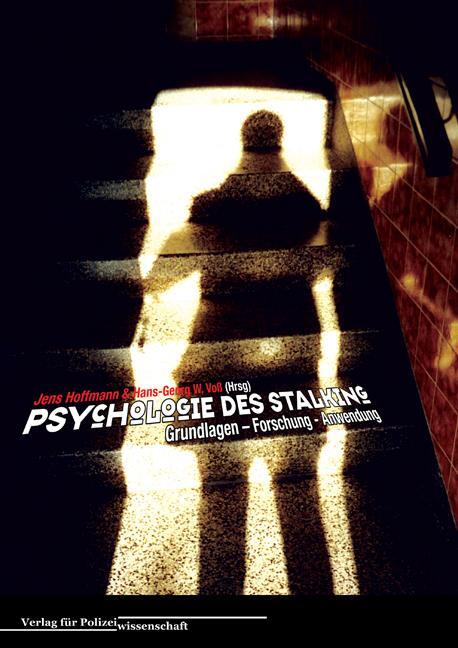 Cover: 9783935979542 | Psychologie des Stalking | Grundlagen  Forschung - Anwendung | Buch