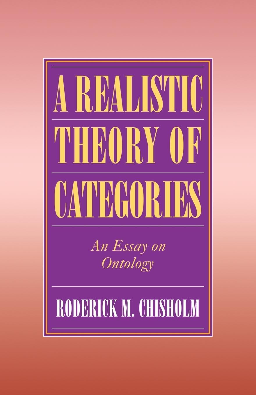 Cover: 9780521556163 | A Realistic Theory of Categories | An Essay on Ontology | Chisholm