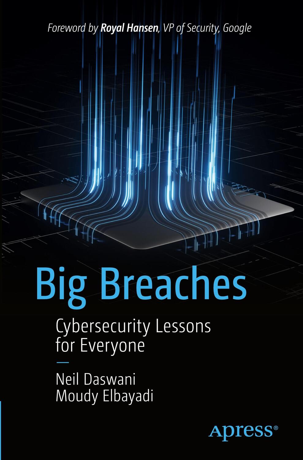 Cover: 9781484266540 | Big Breaches | Cybersecurity Lessons for Everyone | Elbayadi (u. a.)
