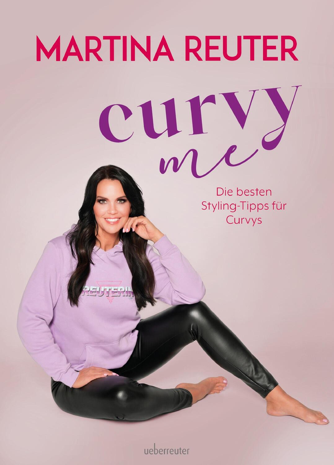 Cover: 9783800078318 | Curvy me | Die besten Styling-Tipps für Curvys | Martina Reuter | Buch