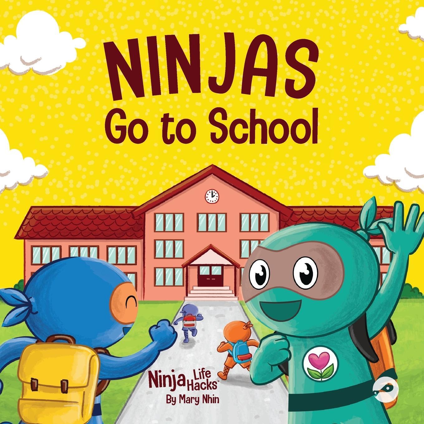 Cover: 9781637313800 | Ninjas Go to School | A Rhyming Children's Book About School | Nhin