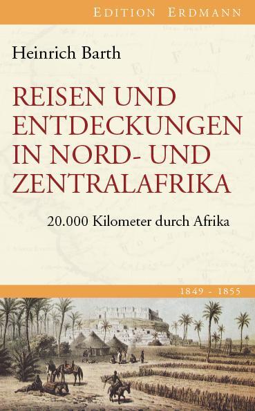 Cover: 9783865398277 | Reisen und Entdeckungen in Nord- und Zentralafrika. 1849-1855 | Barth