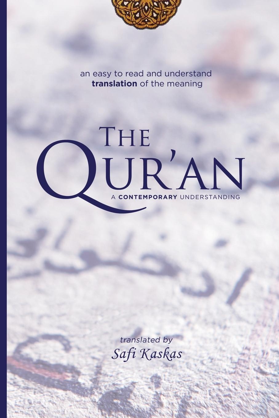 Cover: 9780986449406 | The Qur'an | A Contemporary Understanding | Taschenbuch | Englisch