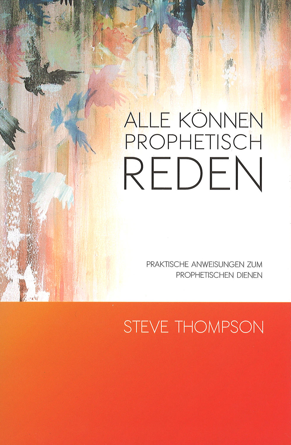Cover: 9783907827079 | Alle können prophetisch reden | Schleife Verlag | EAN 9783907827079