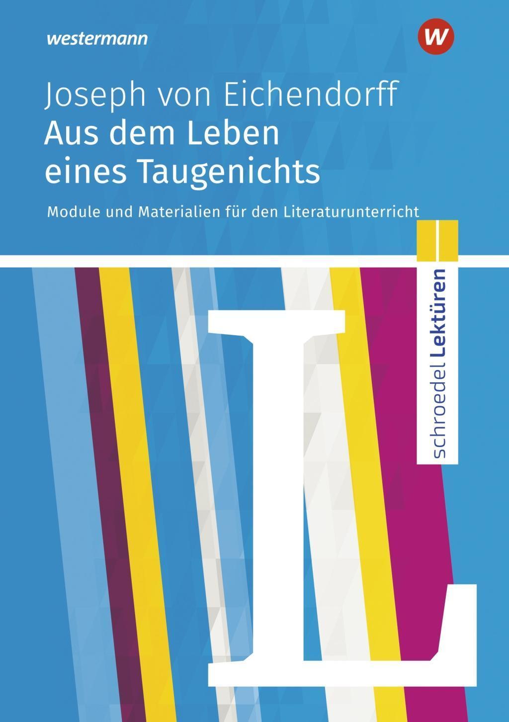 Cover: 9783507699762 | Joseph von Eichendorff: Aus dem Leben eines Taugenichts | Taschenbuch