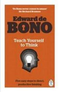 Cover: 9780241257500 | Teach Yourself To Think | Edward de Bono | Taschenbuch | Englisch