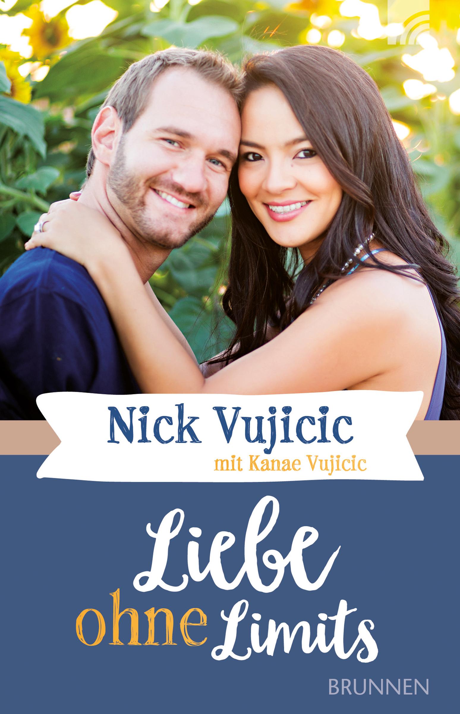 Cover: 9783765543586 | Liebe ohne Limits | Nick/Vujicic, Kanae Vujicic | Taschenbuch | 240 S.