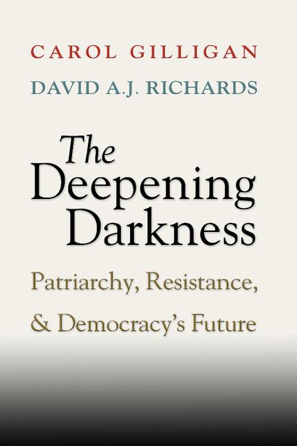 Cover: 9781107672338 | The Deepening Darkness | Carol Gilligan (u. a.) | Taschenbuch | 2013