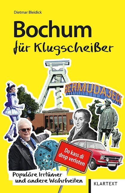 Cover: 9783837522051 | Bochum für Klugscheißer | Populäre Irrtümer und andere Wahrheiten