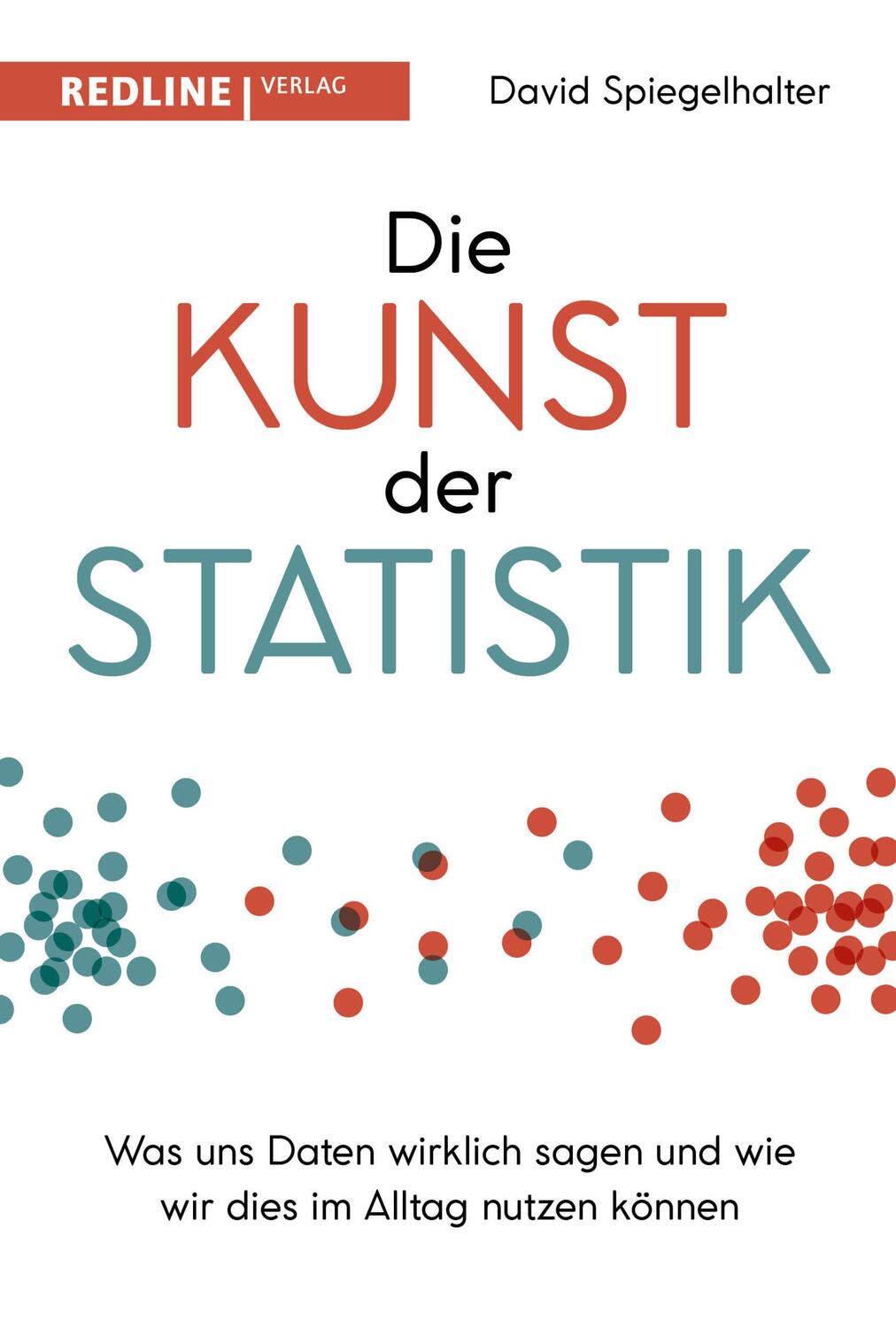 Cover: 9783868817751 | Die Kunst der Statistik | David Spiegelhalter | Buch | 384 S. | 2020