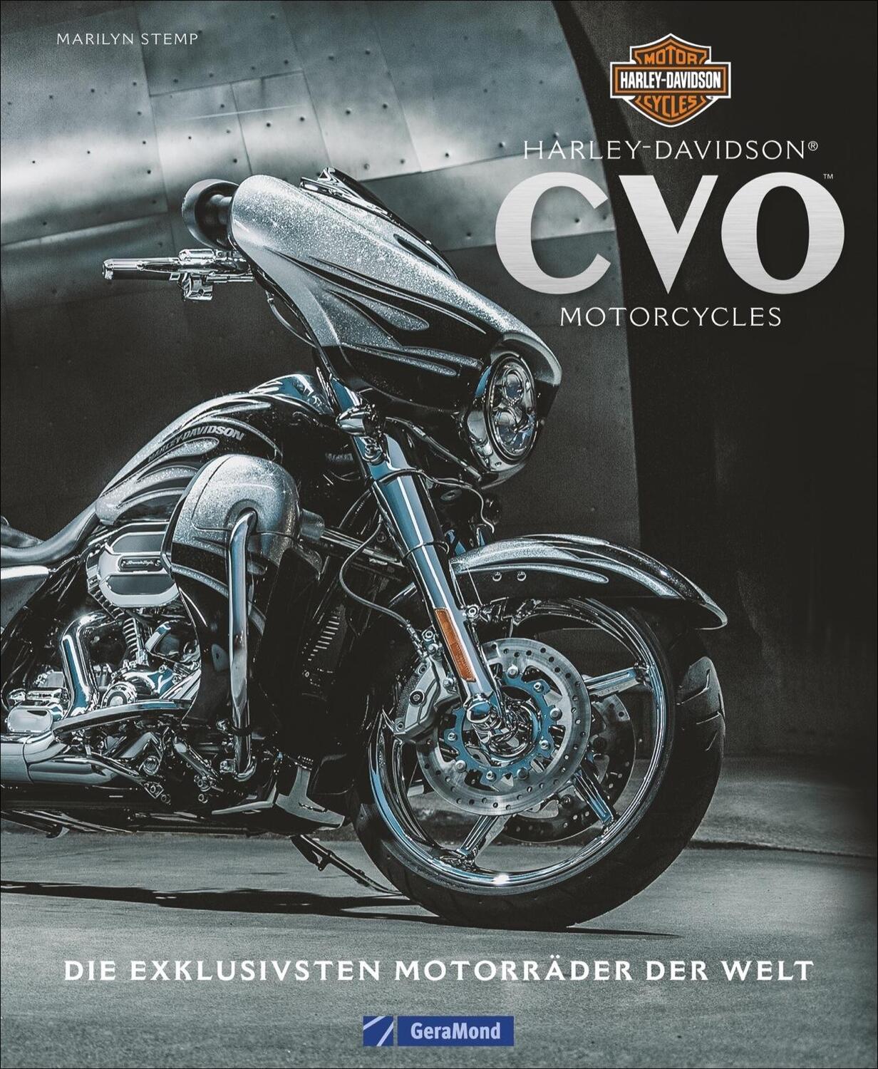 Cover: 9783862450459 | Harley-Davidson CVO Motorcycles | Die exklusivsten Motorräder der Welt