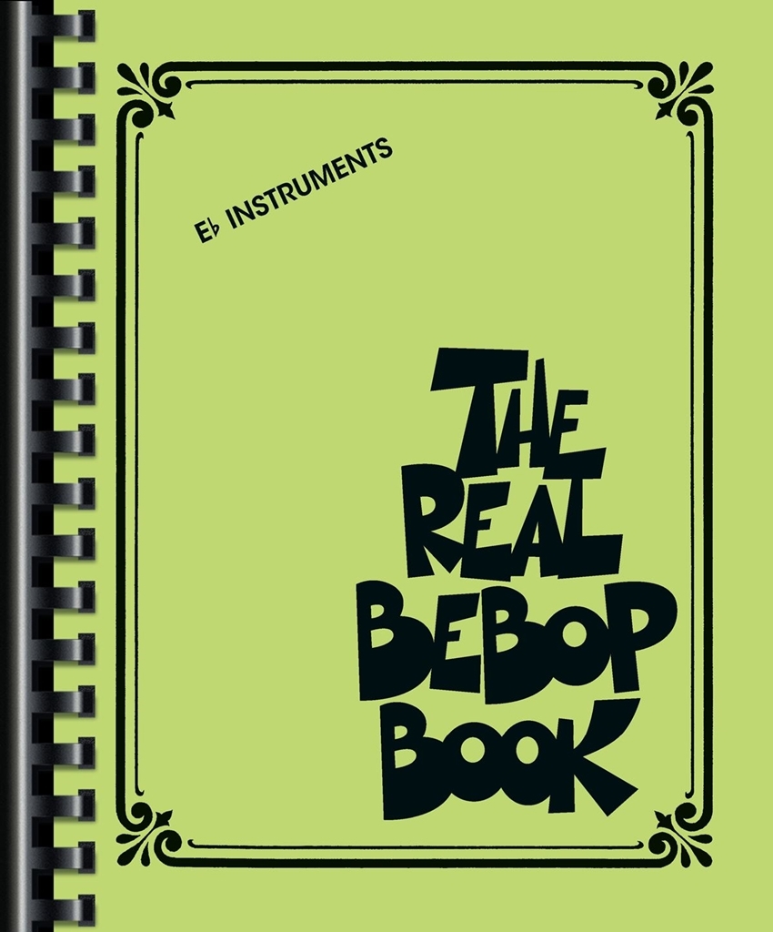 Cover: 888680945107 | The Real Bebop Book | Eb Edition | Fake Book | Buch | 2020