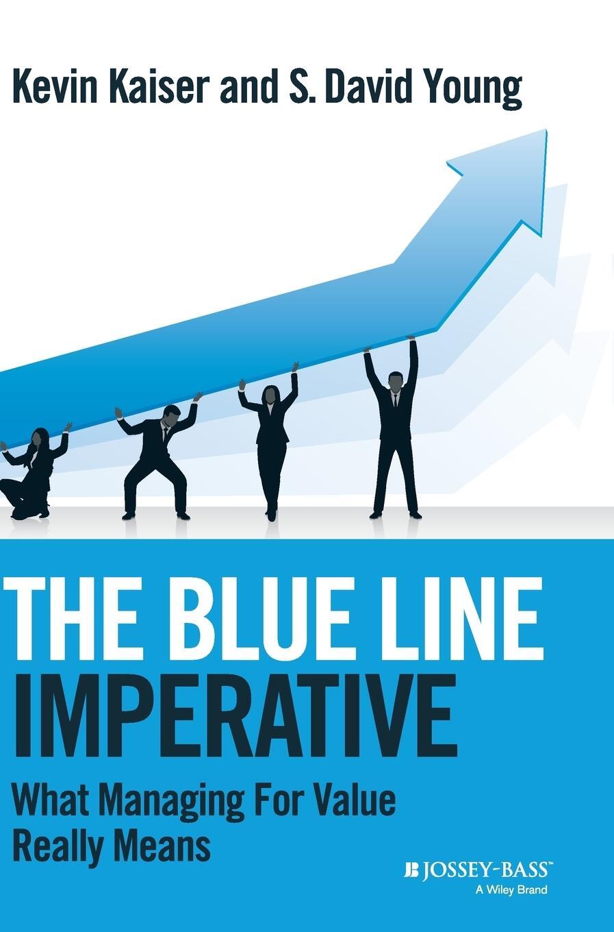 Cover: 9781118510889 | Blue Line Imperative | Kevin Kaiser (u. a.) | Buch | 320 S. | Englisch