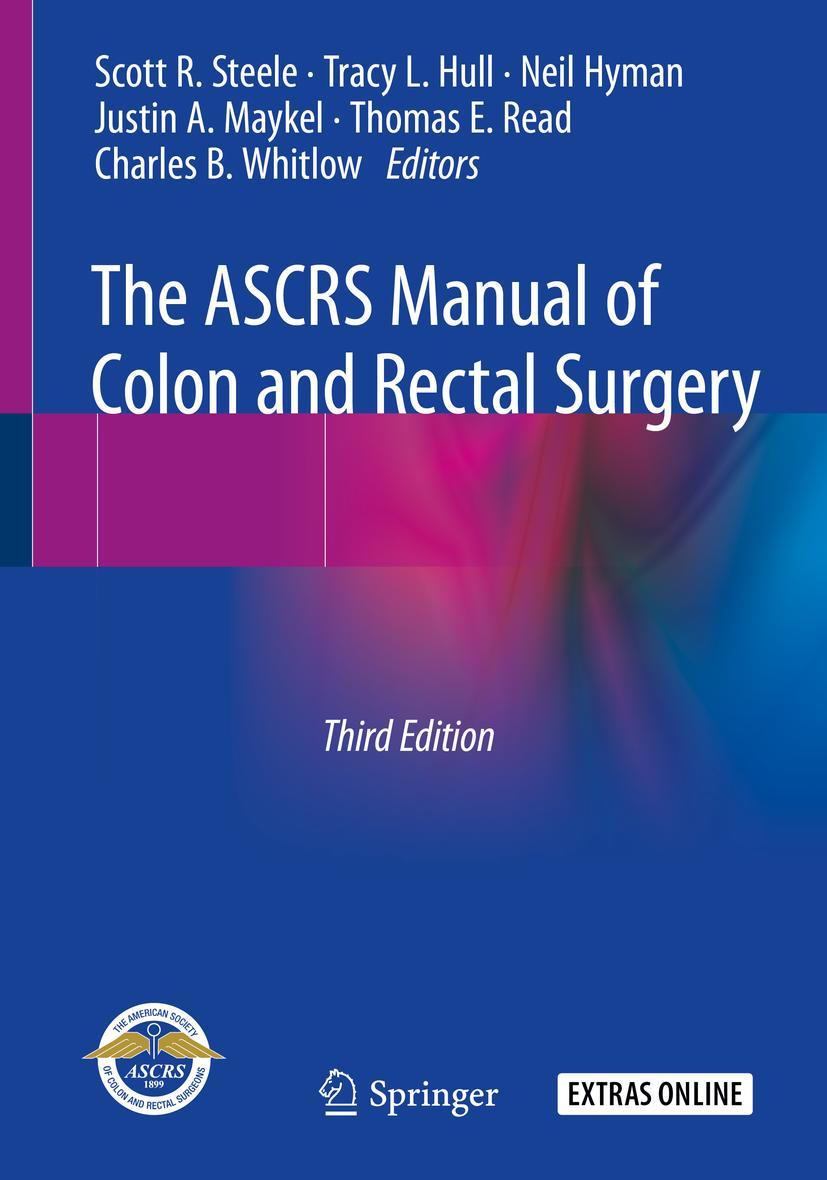 Cover: 9783030011642 | The ASCRS Manual of Colon and Rectal Surgery | Scott R. Steele (u. a.)