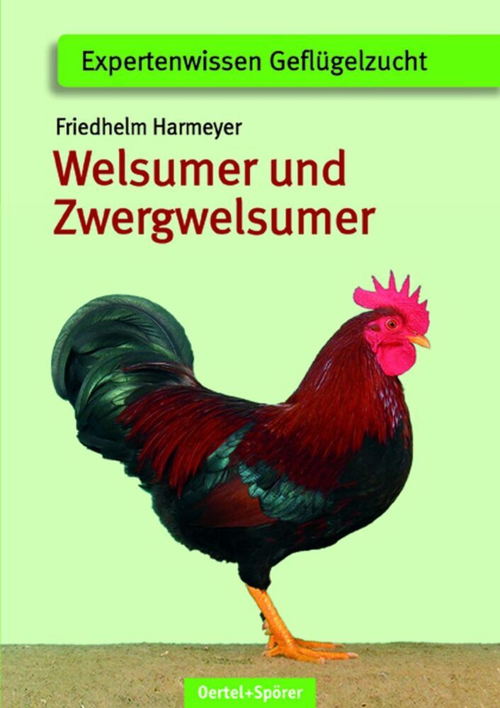 Cover: 9783886275595 | Welsumer und Zwerg-Welsumer | Friedhelm Harmayer | Broschüre | 42 S.