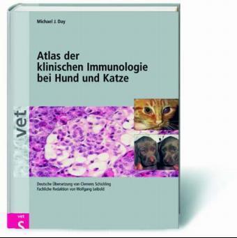 Cover: 9783877066300 | Atlas der klinischen Immunologie bei Hund und Katze | Michael J. Day