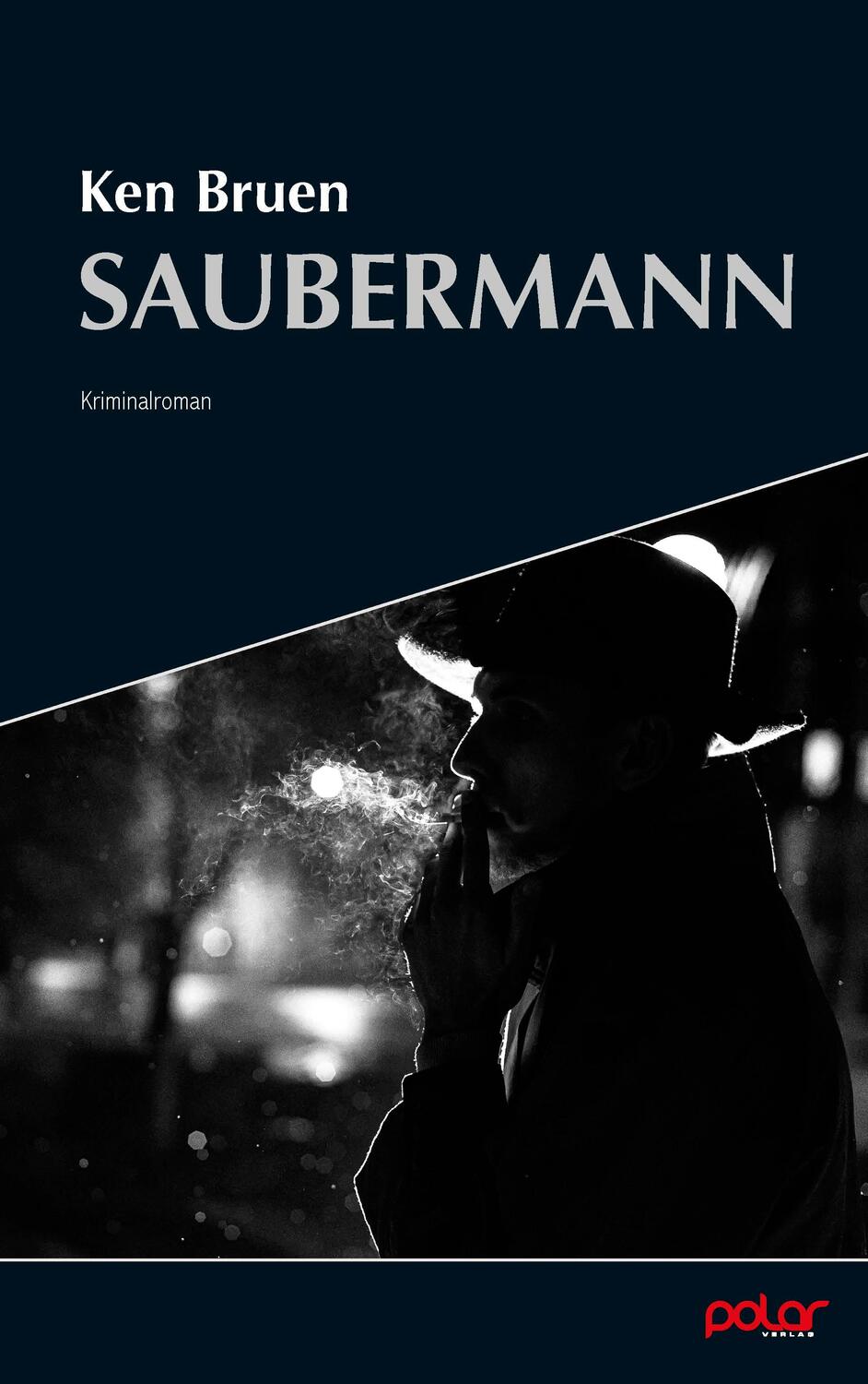 Cover: 9783948392284 | Saubermann | Ken Bruen | Taschenbuch | Inspector Brant | 224 S. | 2021