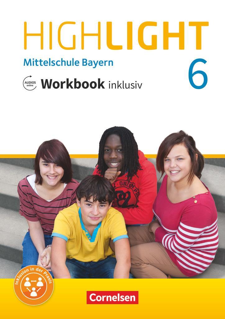 Cover: 9783060340828 | Highlight 6. Jahrgangsstufe - Mittelschule Bayern - Workbook...