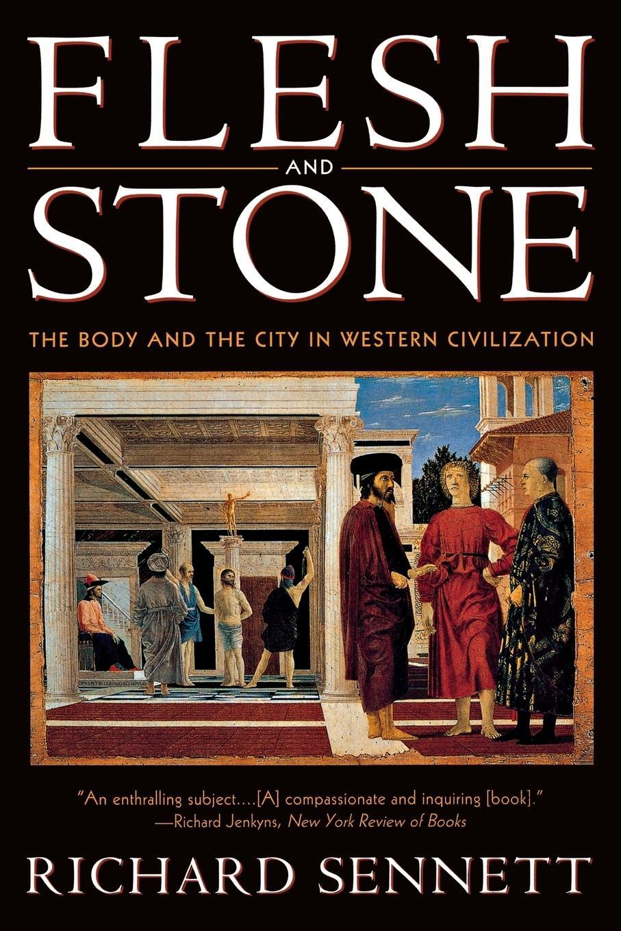 Cover: 9780393313918 | Flesh and Stone | The Body and the City in Western Civilization | Buch