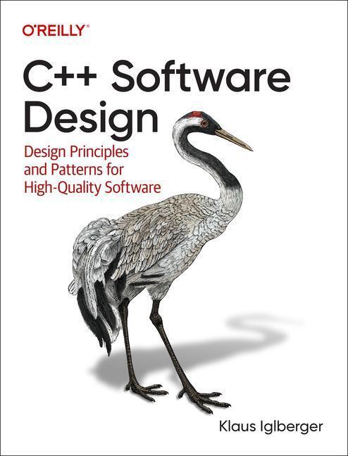 Cover: 9781098113162 | C++ Software Design | Klaus Iglberger | Taschenbuch | Englisch | 2022