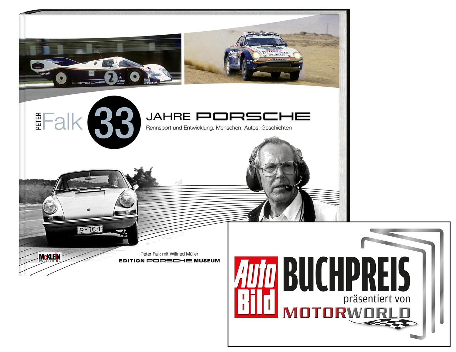 Cover: 9783927458864 | Peter Falk - 33 Jahre Porsche Rennsport und Entwicklung | Falk (u. a.)