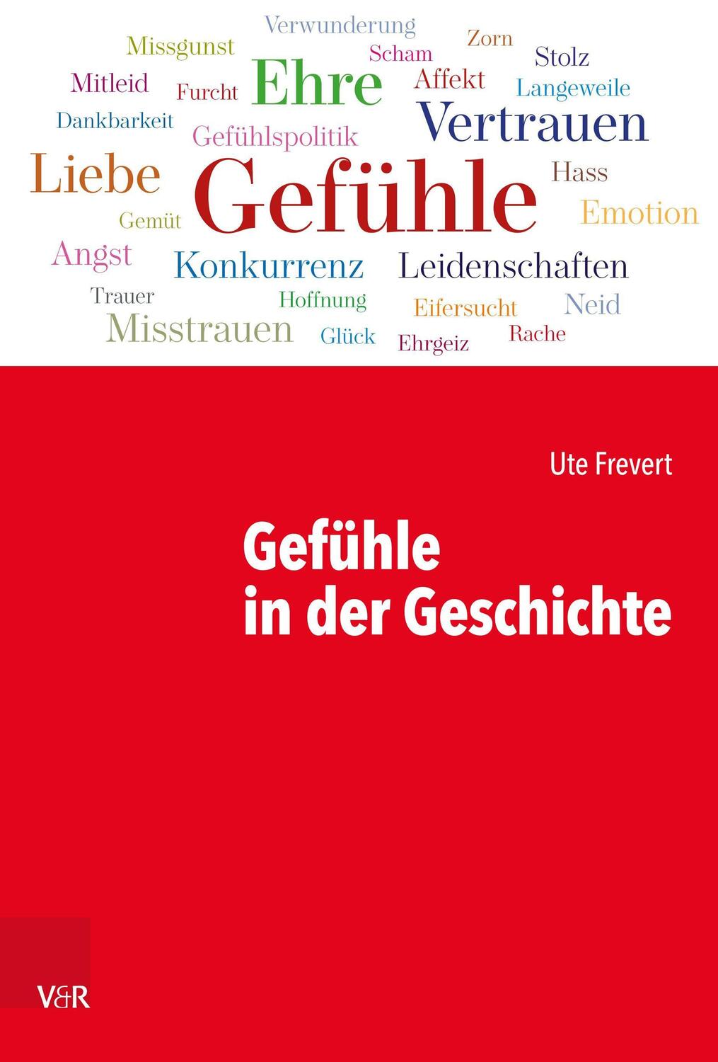 Cover: 9783525305997 | Gefühle in der Geschichte | Ute Frevert | Buch | Deutsch | 2021